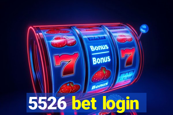 5526 bet login